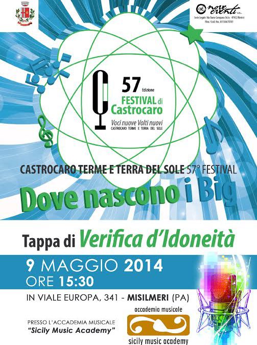 CASTROCARO FESTIVAL 2013 57° FESTIVAL AUDIZIONI UFFICIALI